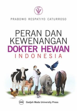 Peran dan Kewenangan Dokter Hewan Indonesia
