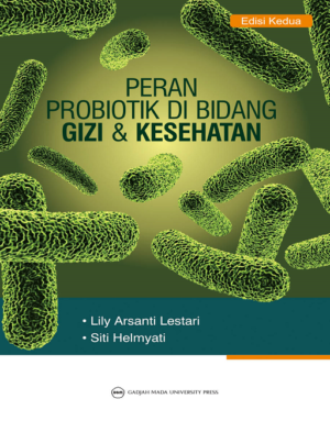 Peran Probiotik di Bidang Gizi dan…