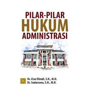 Pilar-pilar Hukum Administrasi