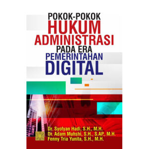 [Pre Order] Pokok-pokok Hukum Administrasi pada Era Pemerintahan Digital
