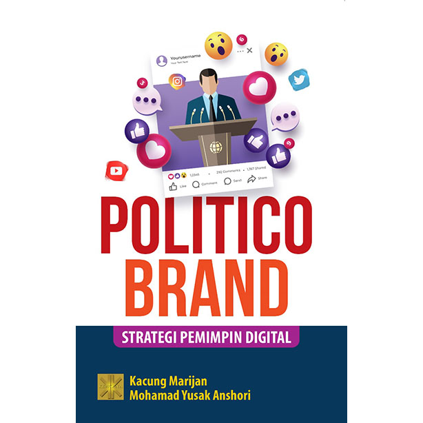 POLITICOBRAND: Strategi Pemimpin Digital