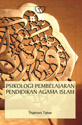 Psikologi Pembelajaran Pendidikan Agama Islam- Thahroni Taher