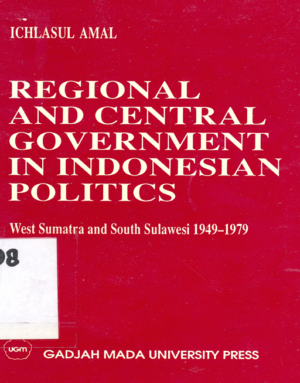 Regional and Central Government in Indonesia…