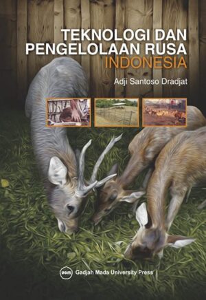 Teknologi dan Pengelolaan Rusa di Indonesia