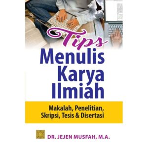 Tips Menulis Karya Ilmiah