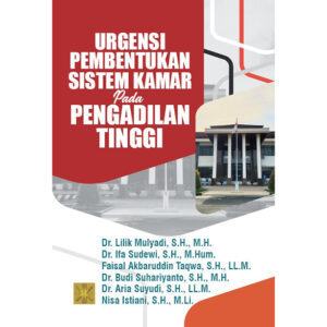 Urgensi Pembentukan Sistem Kamar pada Pengadilan tinggi