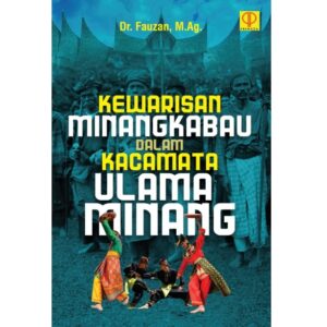 KEWARISAN MINANGKABAU DALAM KACAMATA ULAMA MINANG