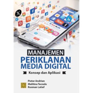 MANAJEMEN PERIKLANAN MEDIA DIGITAL Konsep dan Aplikasi