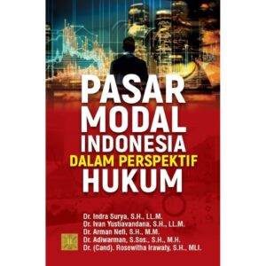 PASAR MODAL INDONESIA DALAM PERSPEKTIF HUKUM