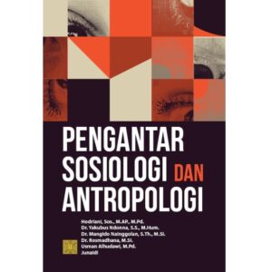 PENGANTAR SOSIOLOGI DAN ANTROPOLOGI