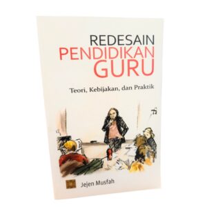 Redesain Pendidikan Guru