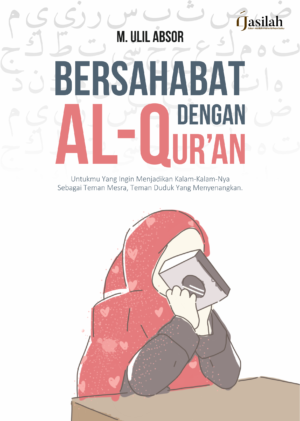 Bersahabat dengan Al-Qur'an