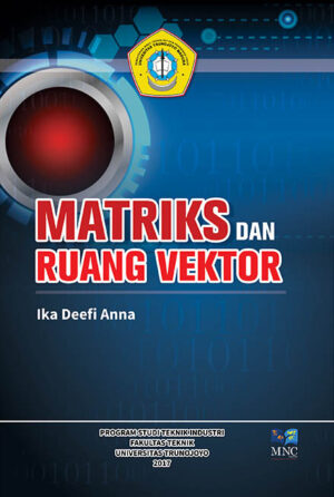 Buku Ajar : Matriks Dan Ruang Vektor