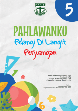 Pahlawanku : Pelangi di Langit Perjuangan Kelas 5