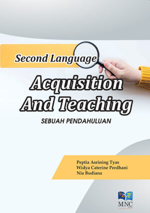 Second Language Acquisition and Teaching : Sebuah Pendahuluan