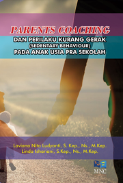 PARENTS COACHING DAN PERILAKU KURANG GERAK (SEDENTARY BEHAVIOUR) PADA ANAK USIA PRA SEKOLAH