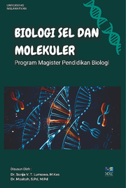 BIOLOGI SEL DAN MOLEKULER PROGRAM MAGISTER PENDIDIKAN BIOLOGI