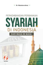 Perkembangan perbankan syariah di Indonesia dari masa ke masa