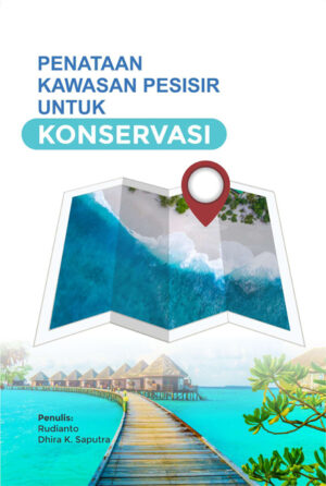 Penataan Kawasan Pesisir Untuk Konservasi