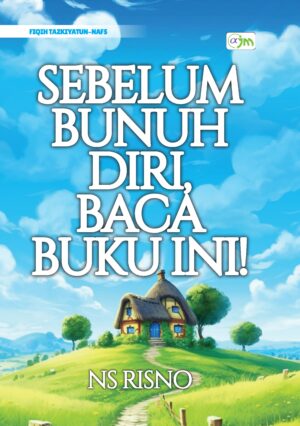 Sebelum Bunuh Diri, Baca Buku Ini !