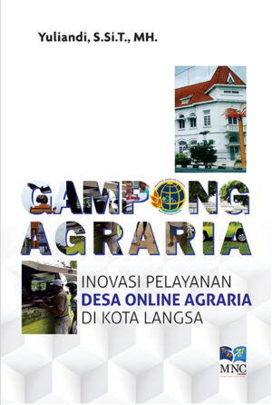 Gampong Agraria : Inovasi Pelayanan Desa Online Agraria Di Kota Langsa