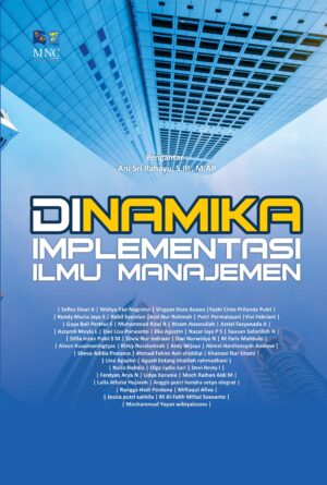 Dinamika Implementasi Ilmu Manajemen