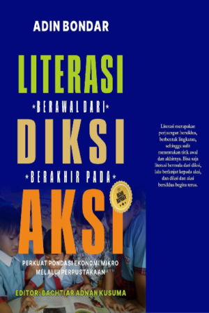 Literasi Berawal dari Diksi, Berakhir pada Aksi