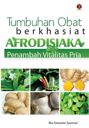 Tumbuhan Obat Berkhasiat Afrodisiaka