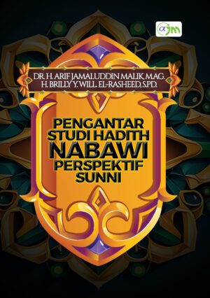 Pengantar Studi Hadith Nabawi Perspektif Sunni