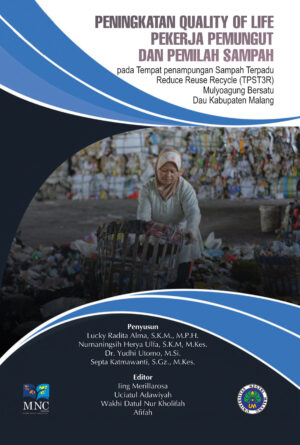 Peningkatan Quality of Life Pekerja Pemungut dan Pemilah Sampah