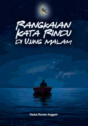 Rangkaian Kata Rindu di Ujung Malam