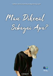 MAU DIKENAL SEBAGAI APA?