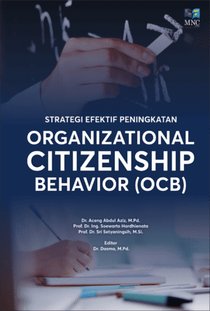 Strategi Efektif Peningkatan Organizational Citizenship Behavior (OCB)
