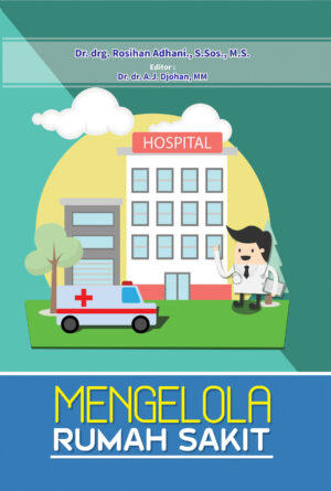 Mengelolah Rumah Sakit