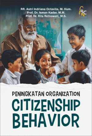 PENINGKATAN  ORGANIZATIONAL  CITIZENSHIP BEHAVIOR