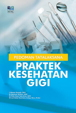 Pedoman Tatalaksana Praktek Kesehatan Gigi