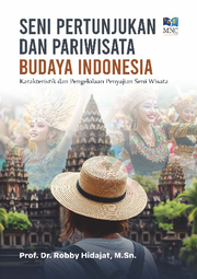Seni Pertunjukan & Pariwisata Budaya Indonesia