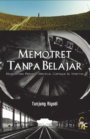 Memotret Tanpa Belajar