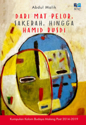 Dari Mat Pelor, Sekerah, Hingga Hamid Rusdi