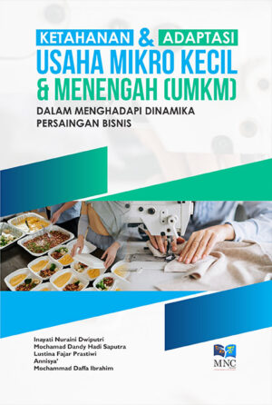 Ketahanan dan Adaptasi Usaha Mikro Kecil dan Menengah Dalam Menghadapi Dinamika Persaingan Bisnis