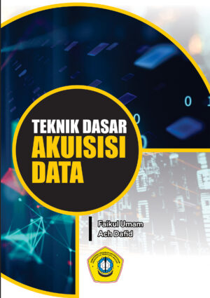 Teknik Dasar Akuisisi Data