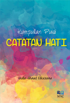 Kumpulan Puisi Catatan Hati