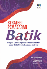 Strategi Pemasaran Batik Dengan Contoh Aplikasi " Masar On Batik" Pada UMKM Batik Tanjung Bumi Berbasis Android