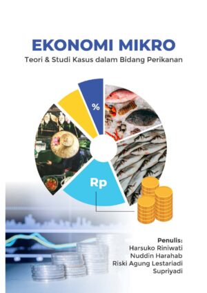 Ekonomi Mikro (Teori & Contoh Kasus dalam Bidang Perikanan)