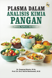 Plasma Dalam Analisis Kimia Pangan: Prinsip, Aplikasi, dan Inovasi