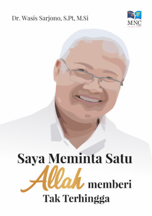 Saya Meminta Satu Allah Memberi Tak Terhingga
