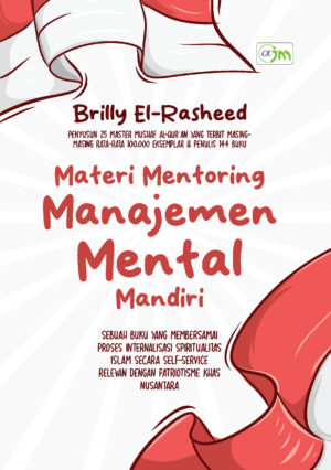 Materi Mentoring Manajemen Mental Mandiri