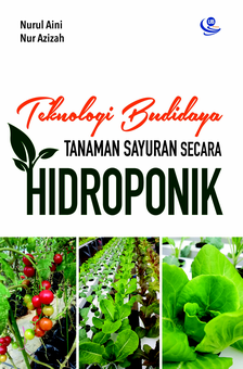 Teknologi Budidaya Tanaman Sayuran secara Hidroponik