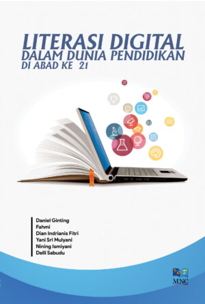 Literasi Digital Dalam Dunia Pendidikan Abad ke - 21