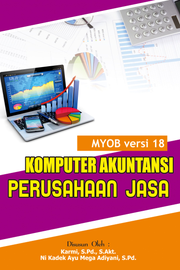 KOMPUTER AKUNTANSI Perusahaan Jasa (Myob Accounting Versi 18)
